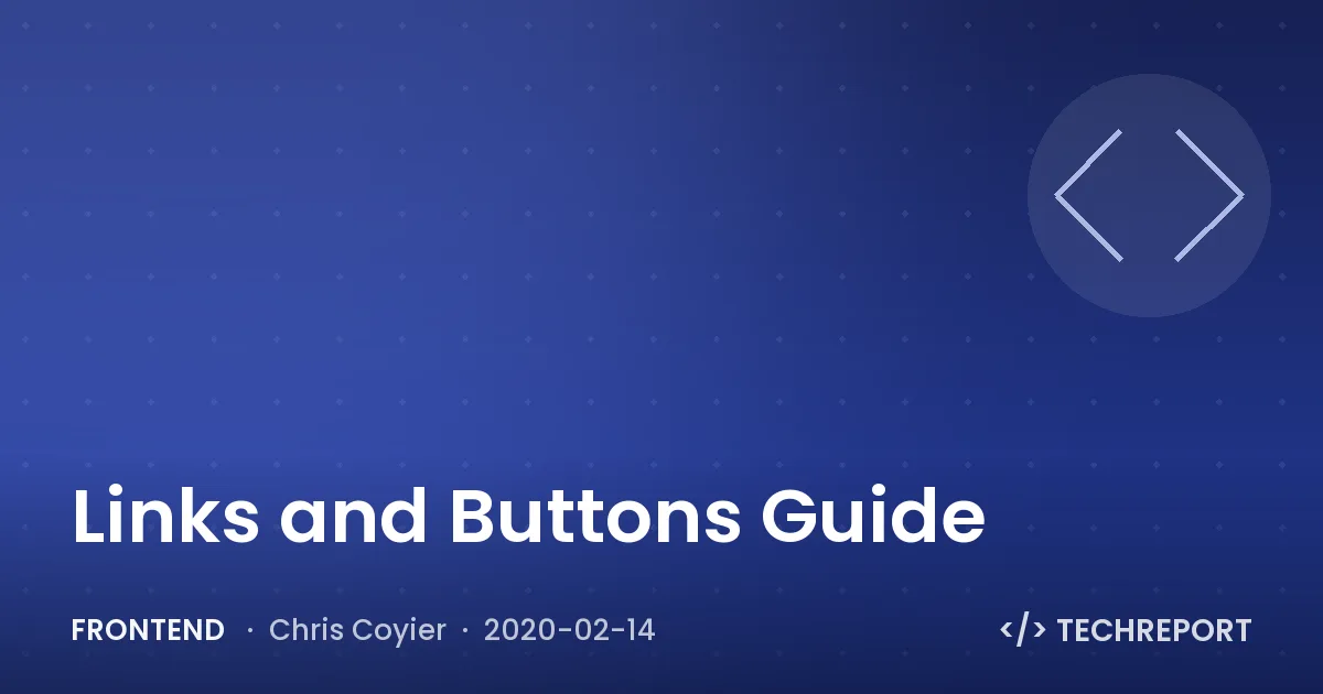 Links and Buttons Guide