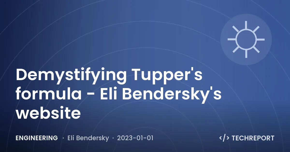 Engineering — Demystifying Tupper's formula - Eli Bendersky's website