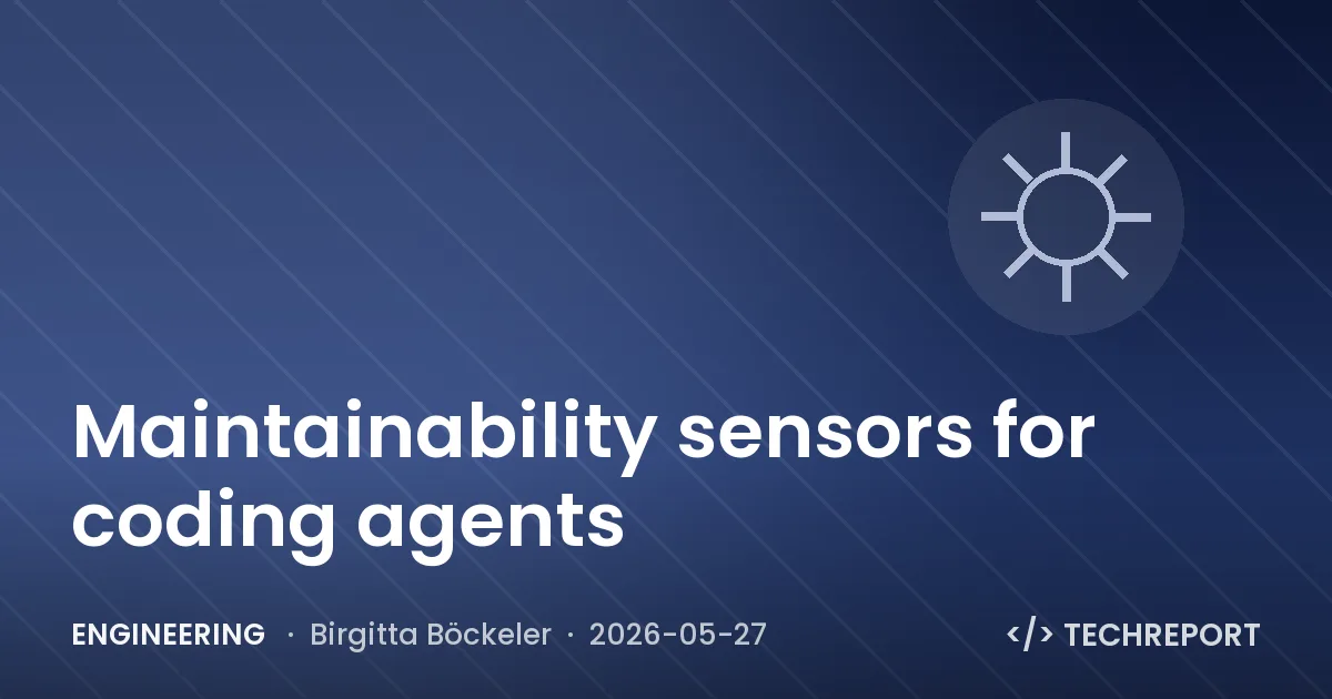 Engineering — Maintainability sensors for coding agents