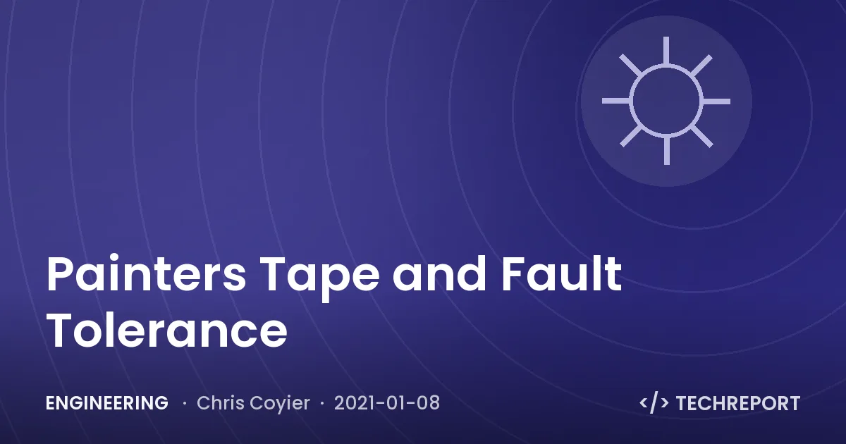 Painters Tape and Fault Tolerance