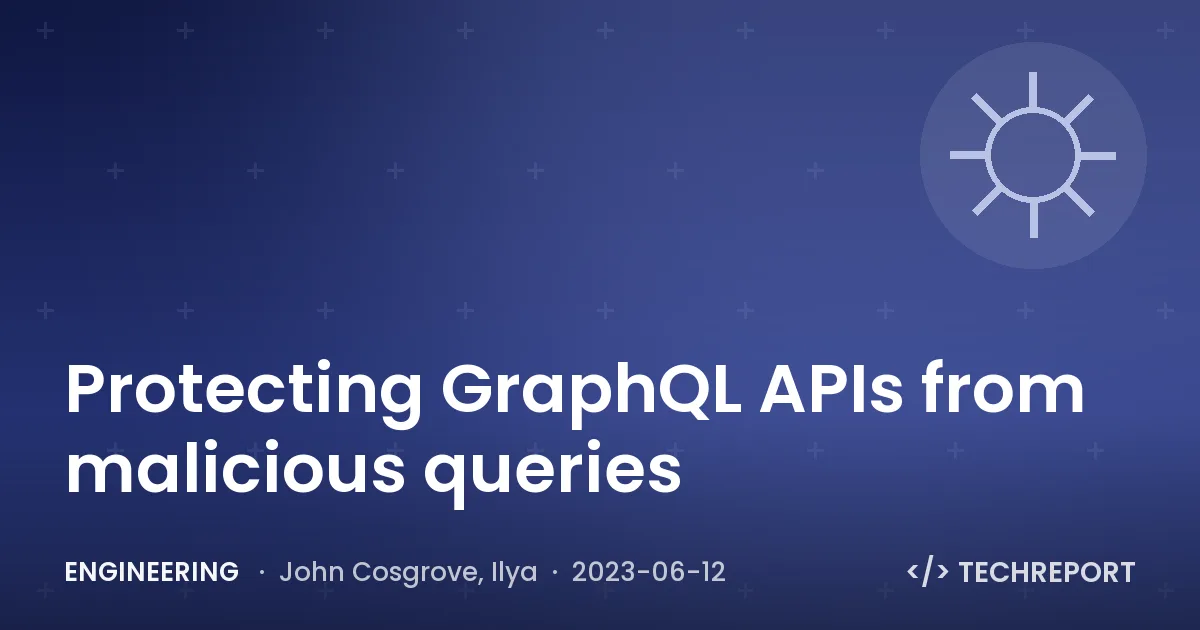 Protecting GraphQL APIs from malicious queries