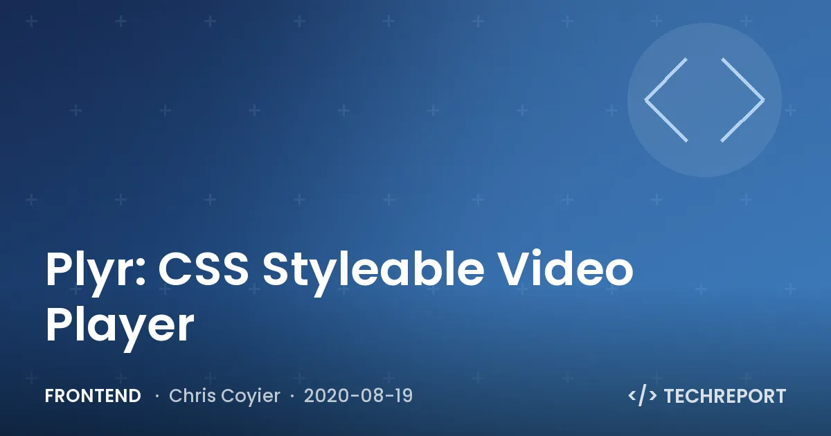 Frontend — Plyr: CSS Styleable Video Player