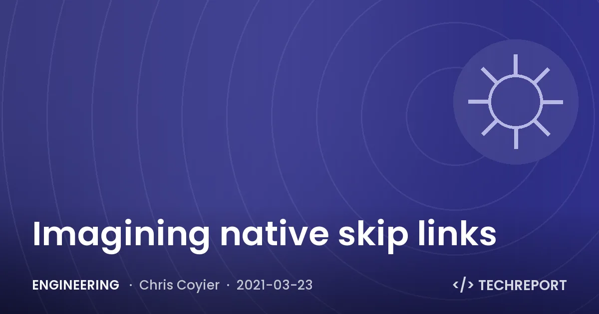 Imagining native skip links