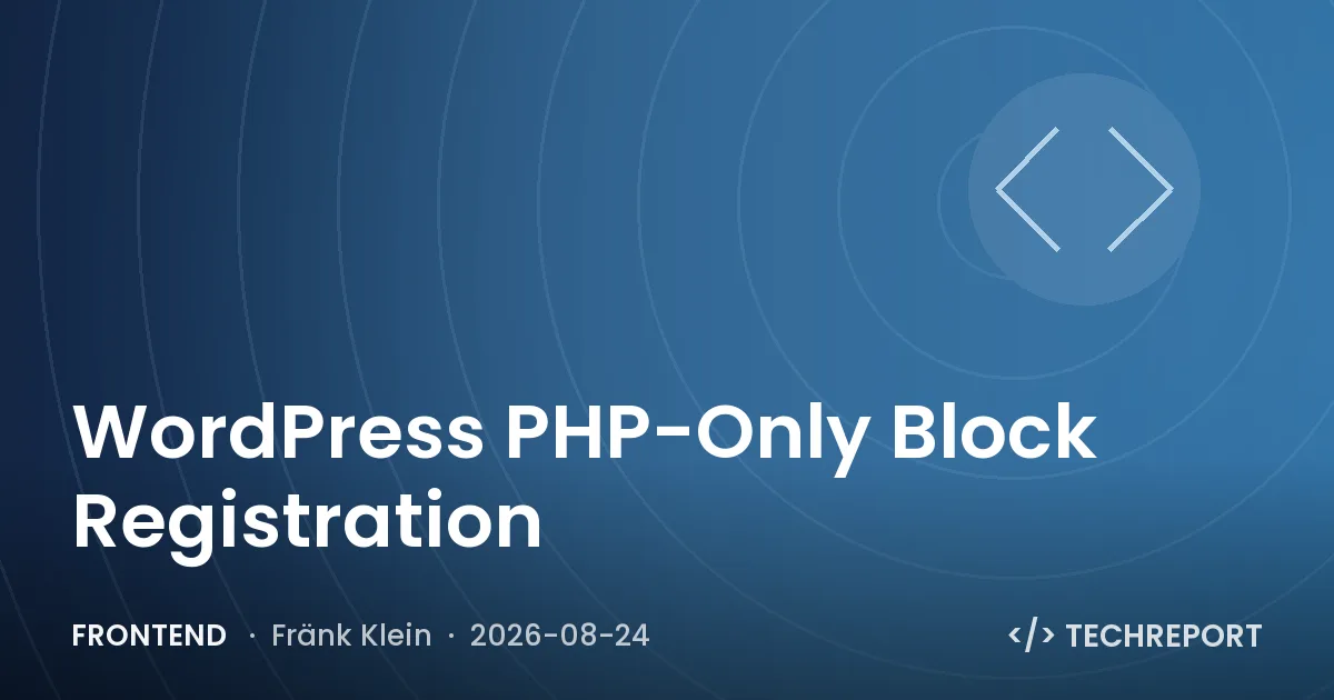 Frontend — WordPress PHP-Only Block Registration