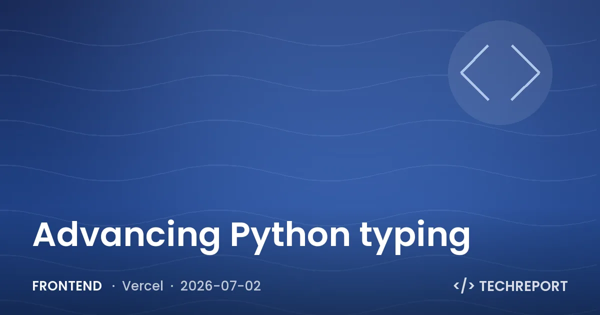 Advancing Python typing