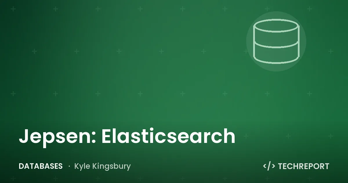 Jepsen: Elasticsearch