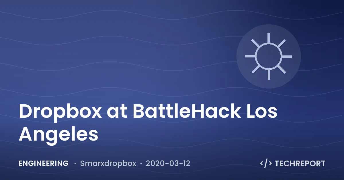 Dropbox at BattleHack Los Angeles