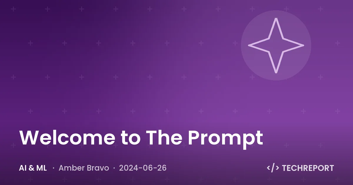 AI & ML — Welcome to The Prompt