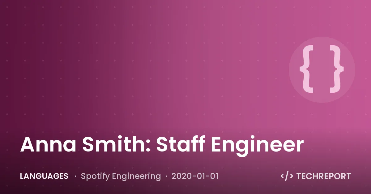 Anna Smith: Staff Engineer