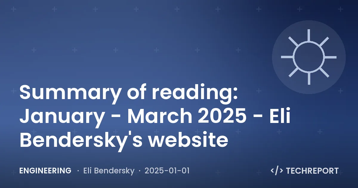 Summary of reading: January - March 2025 - Eli Bendersky's website
