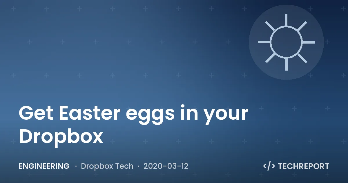 Engineering — Get Easter eggs in your Dropbox