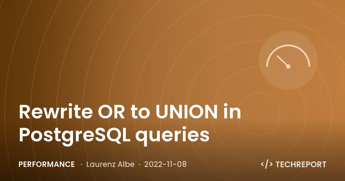 Rewrite OR to UNION in PostgreSQL queries
