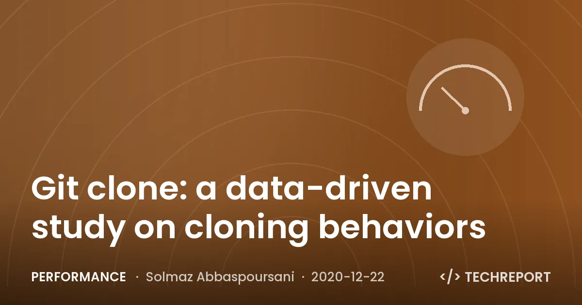 Performance — Git clone: a data-driven study on cloning behaviors