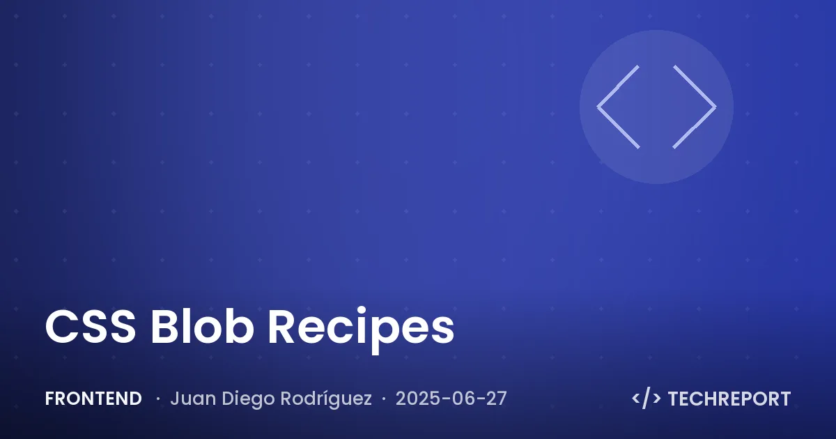 CSS Blob Recipes