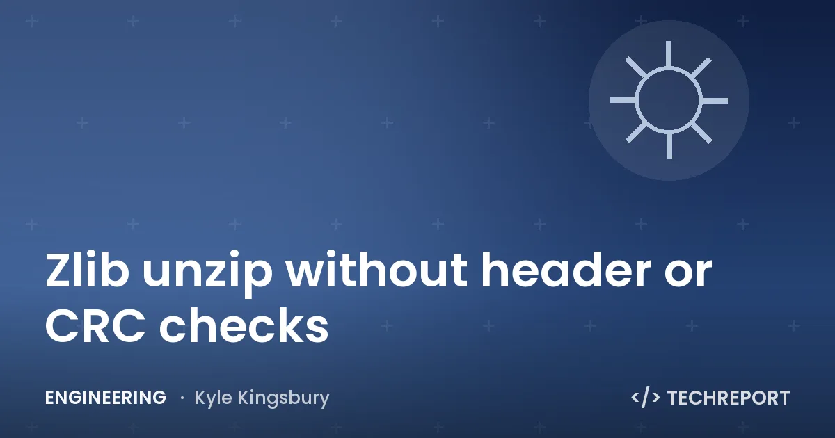 Zlib unzip without header or CRC checks