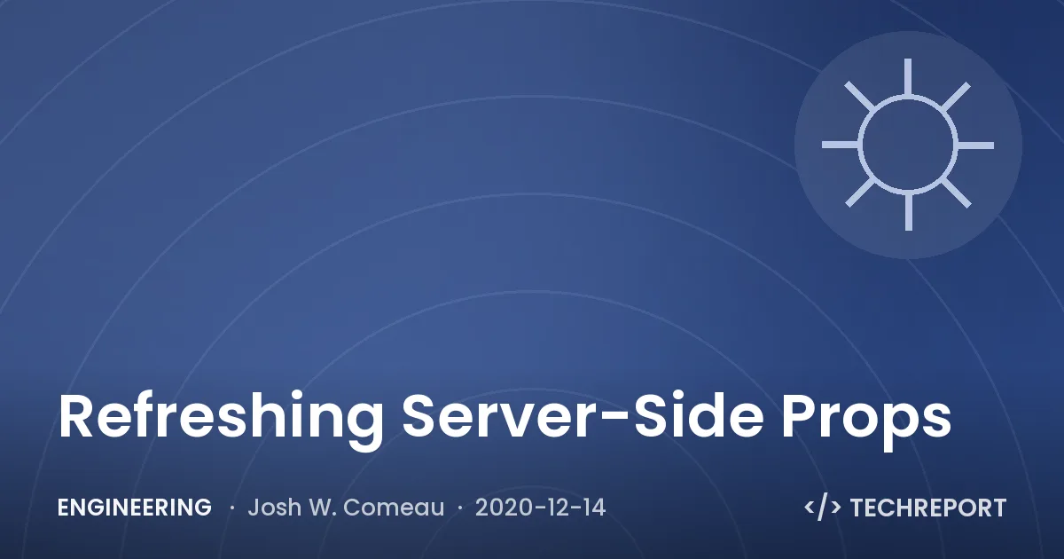 Refreshing Server-Side Props