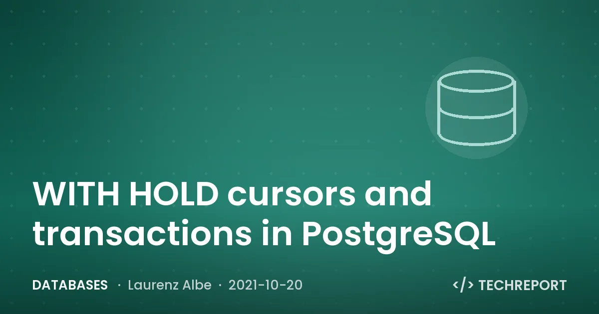 WITH HOLD cursors and transactions in PostgreSQL