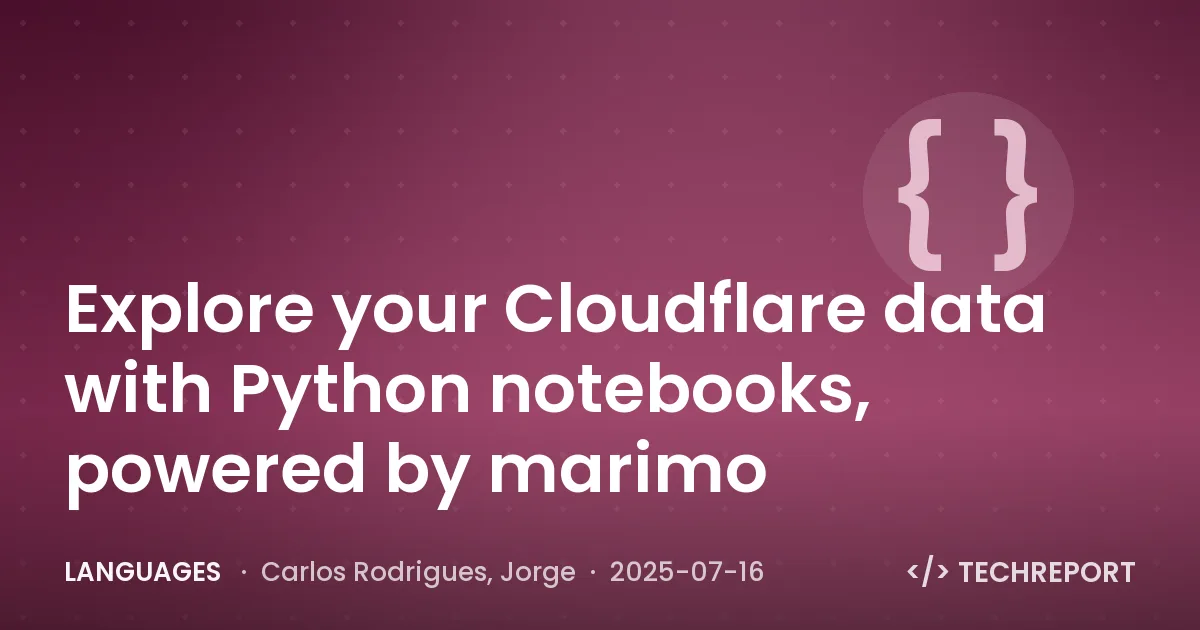 Languages — Explore your Cloudflare data with Python notebooks, powered by marimo