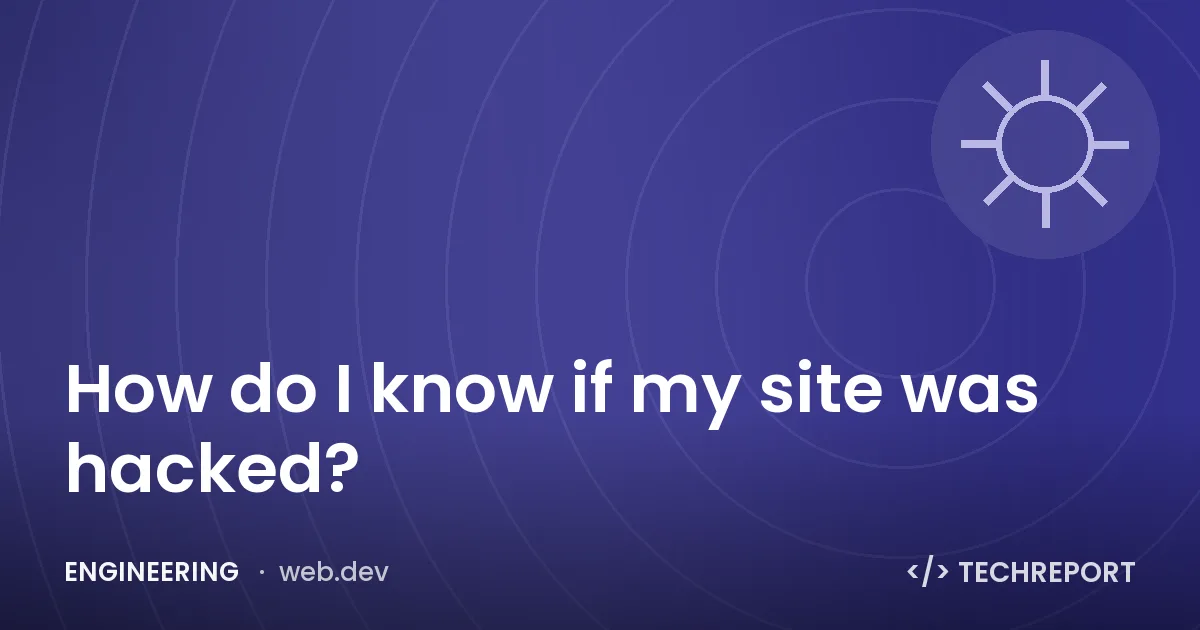 How do I know if my site was hacked?