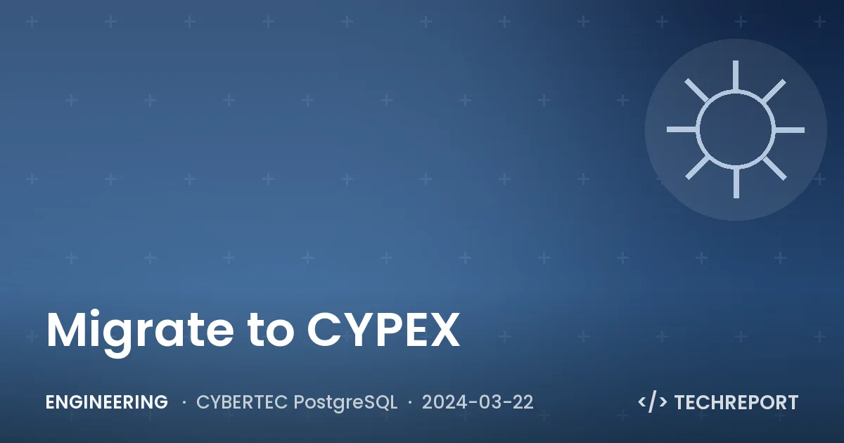 Migrate to CYPEX