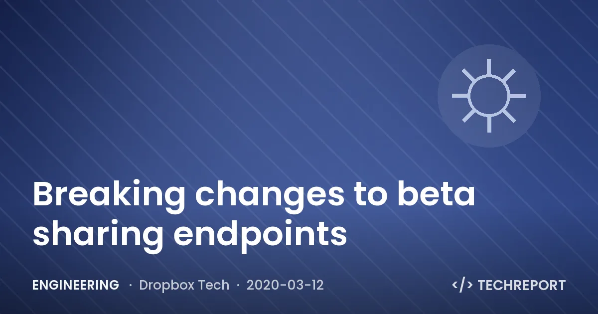 Breaking changes to beta sharing endpoints