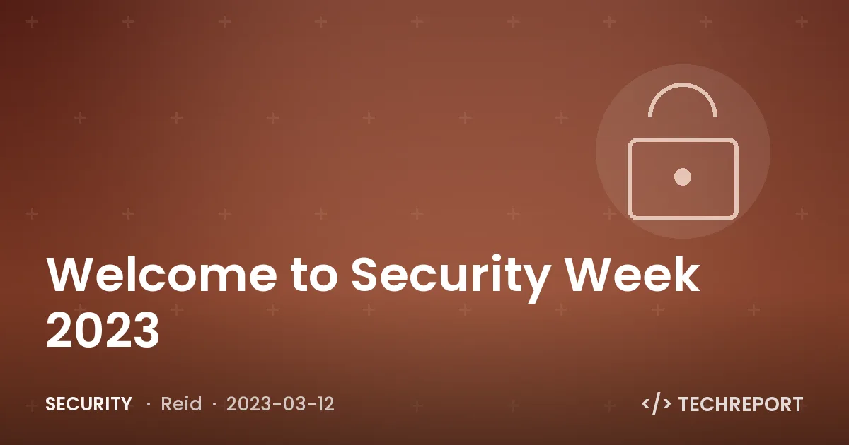 Welcome to Security Week 2023