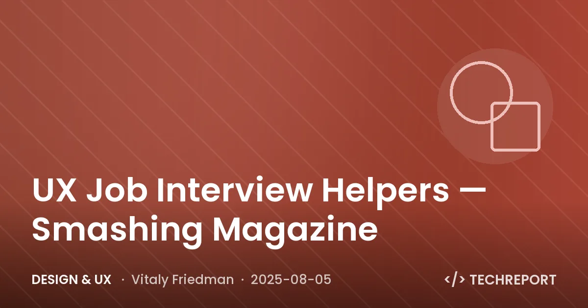 UX Job Interview Helpers — Smashing Magazine