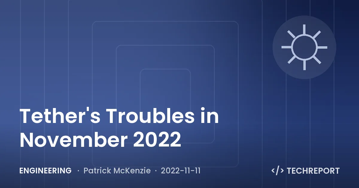 Engineering — Tether's Troubles in November 2022