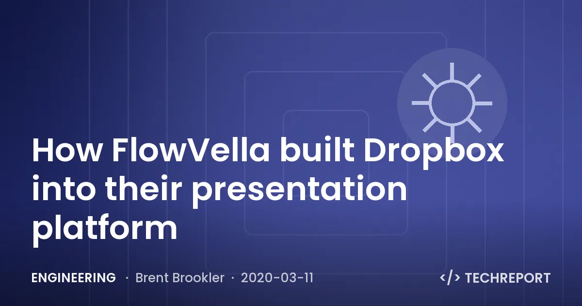 How FlowVella built Dropbox into their presentation platform