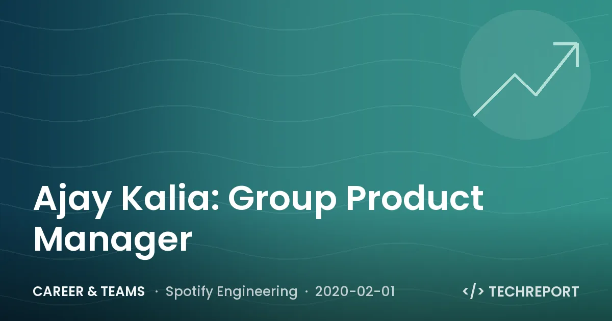 Ajay Kalia: Group Product Manager