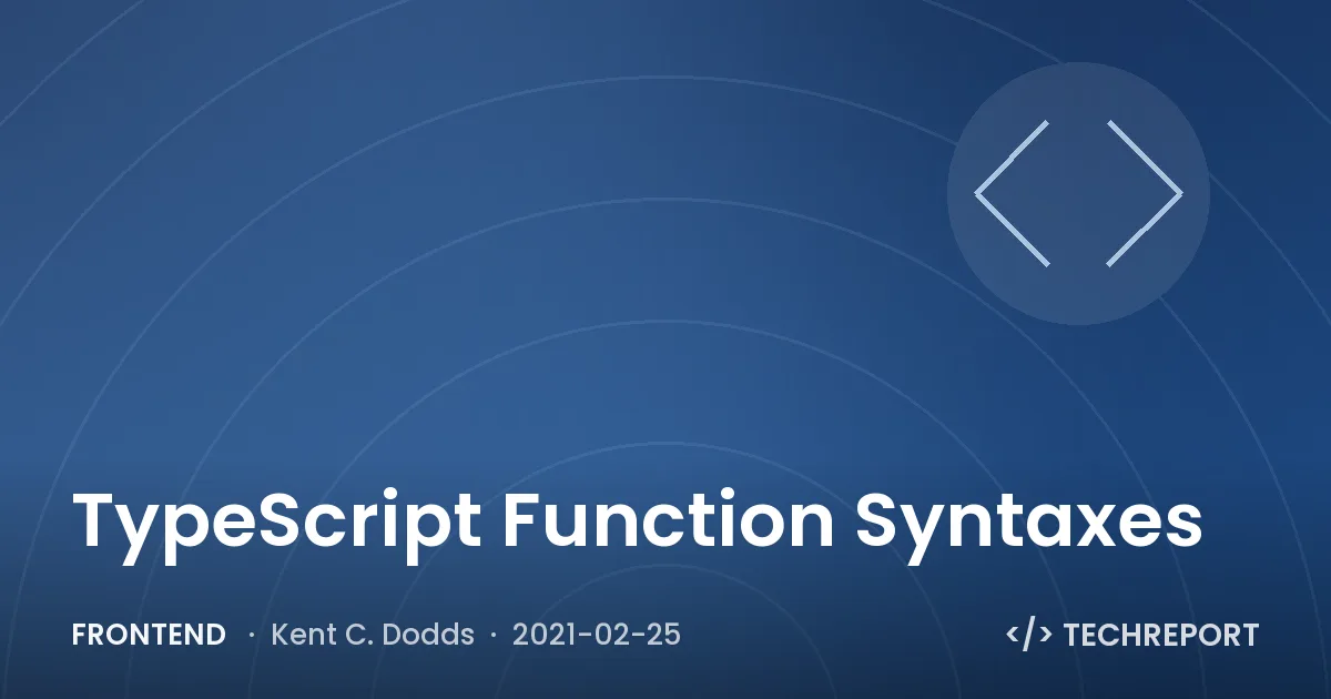 TypeScript Function Syntaxes
