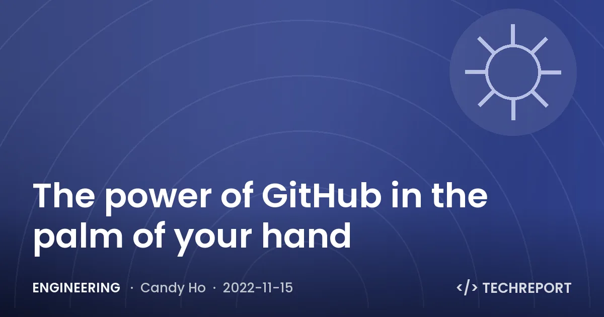 Engineering — The power of GitHub in the palm of your hand