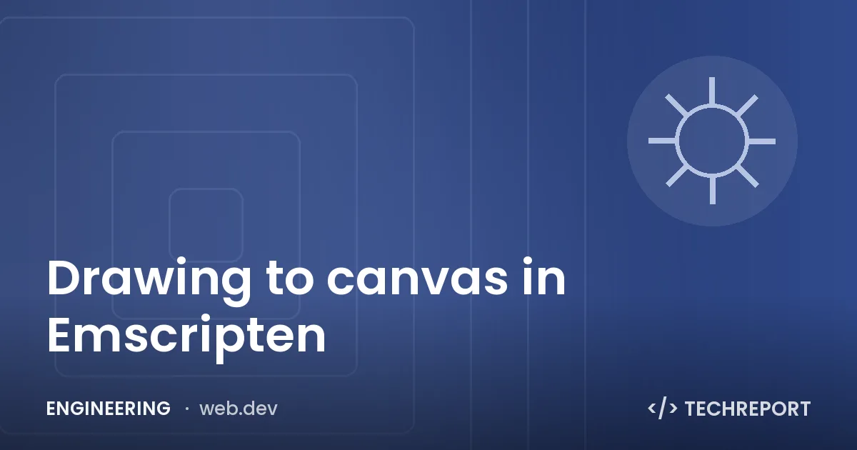 Engineering — Drawing to canvas in Emscripten