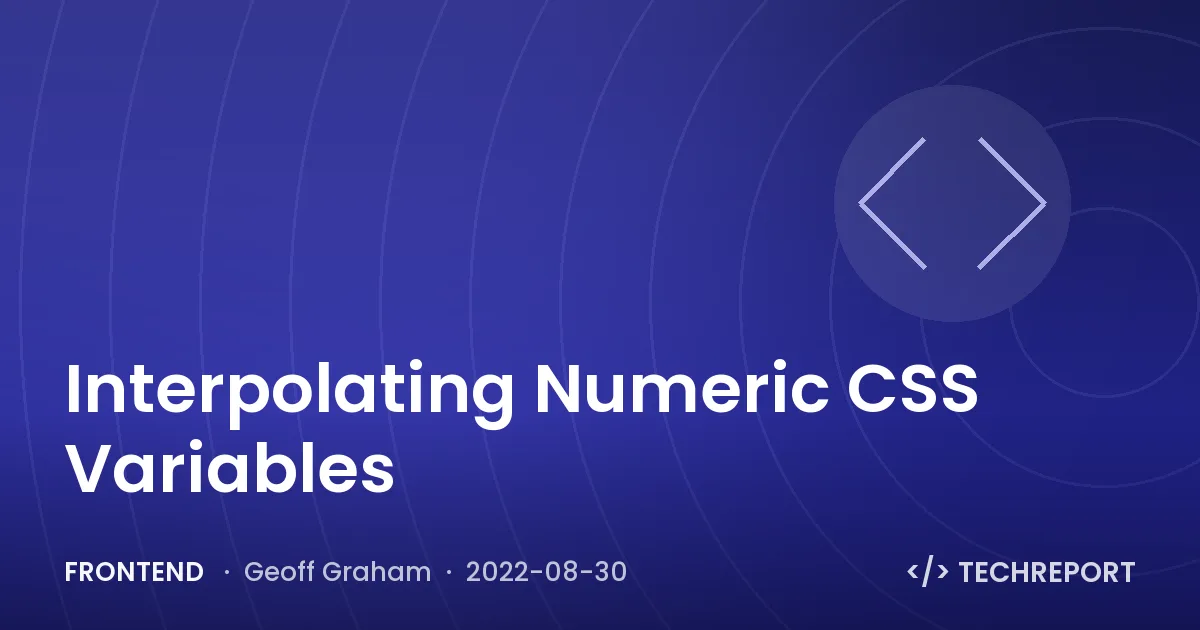 Interpolating Numeric CSS Variables