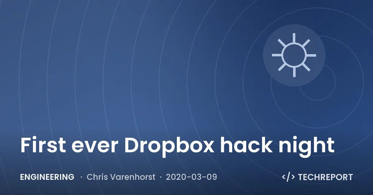 First ever Dropbox hack night