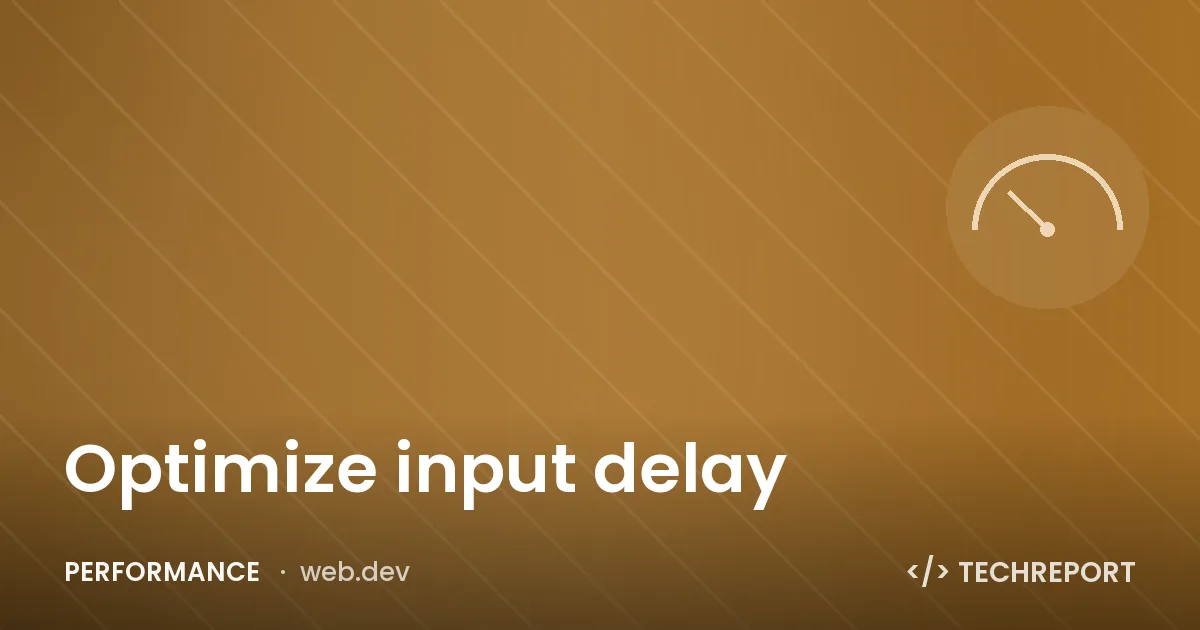 Optimize input delay