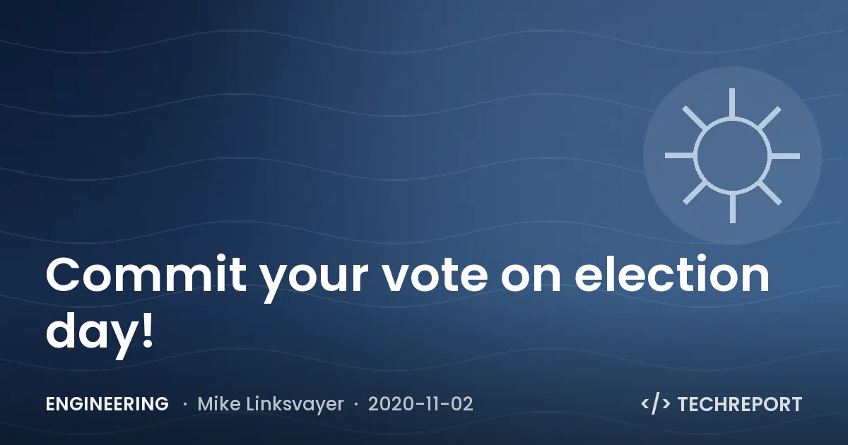 Commit your vote on election day!