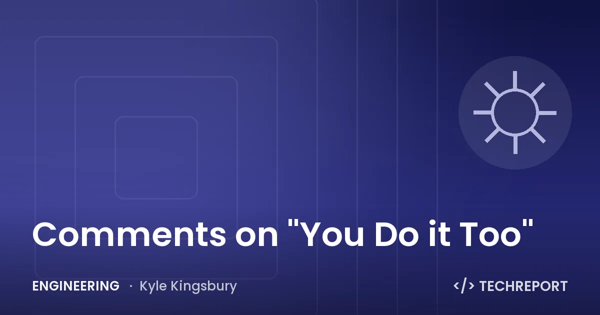 Comments on "You Do it Too"