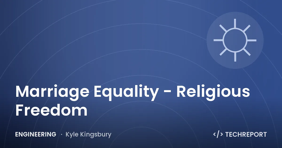 Marriage Equality - Religious Freedom