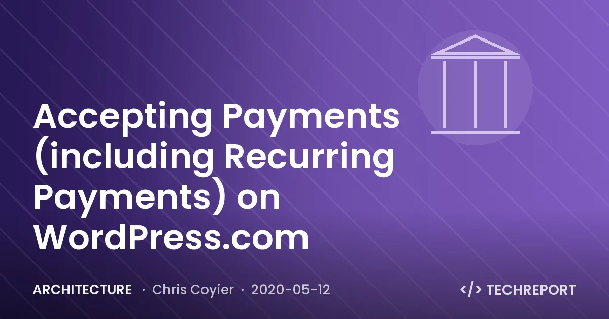 Accepting Payments (including Recurring Payments) on WordPress.com
