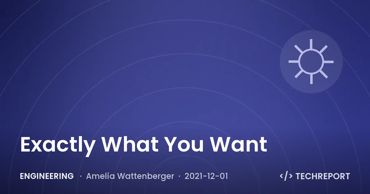 Exactly What You Want