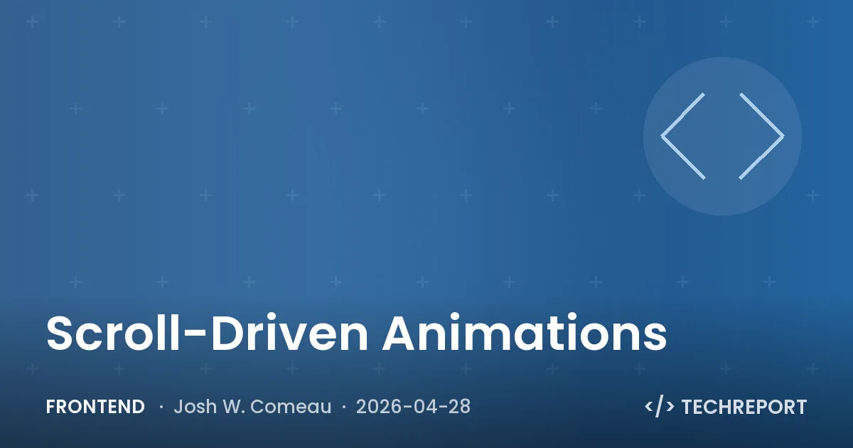 Scroll-Driven Animations