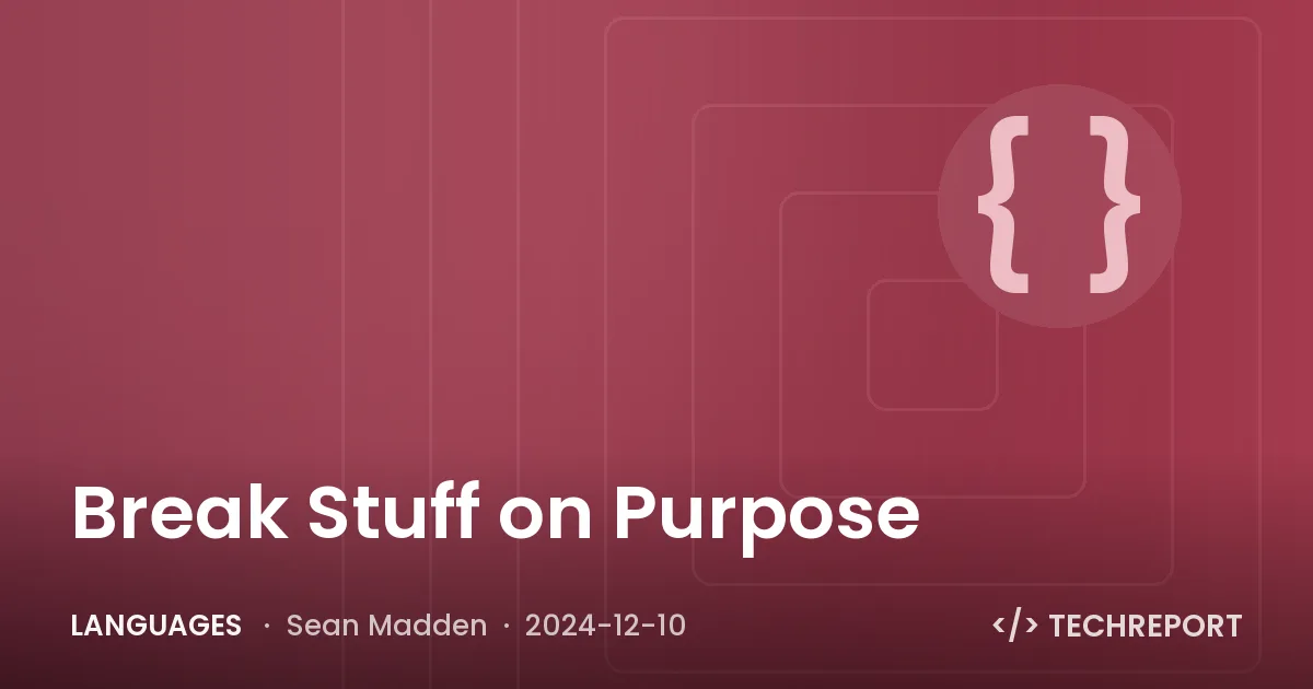 Languages — Break Stuff on Purpose