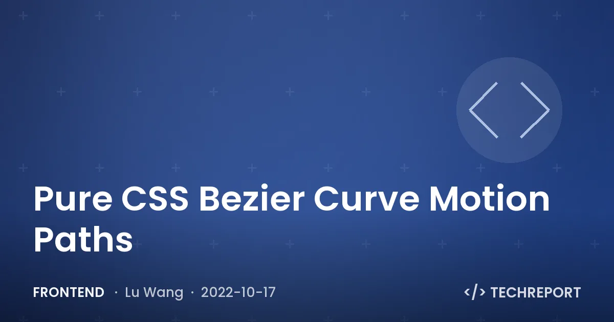 Frontend — Pure CSS Bezier Curve Motion Paths