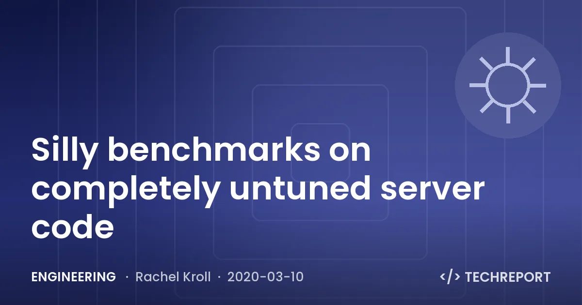 Silly benchmarks on completely untuned server code