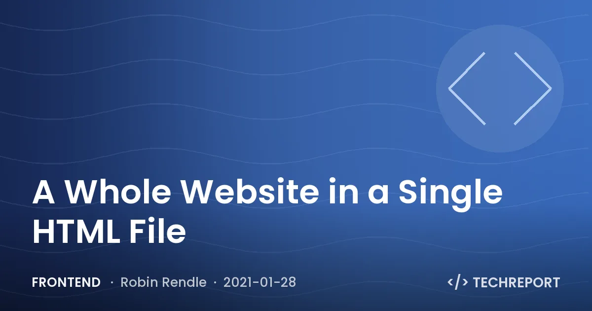Frontend — A Whole Website in a Single HTML File