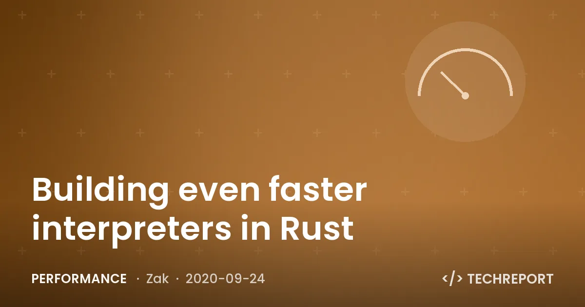Building even faster interpreters in Rust