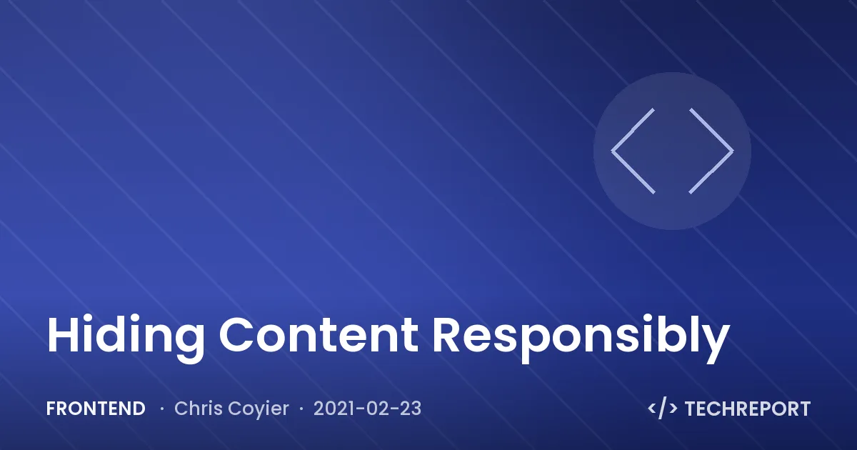 Hiding Content Responsibly