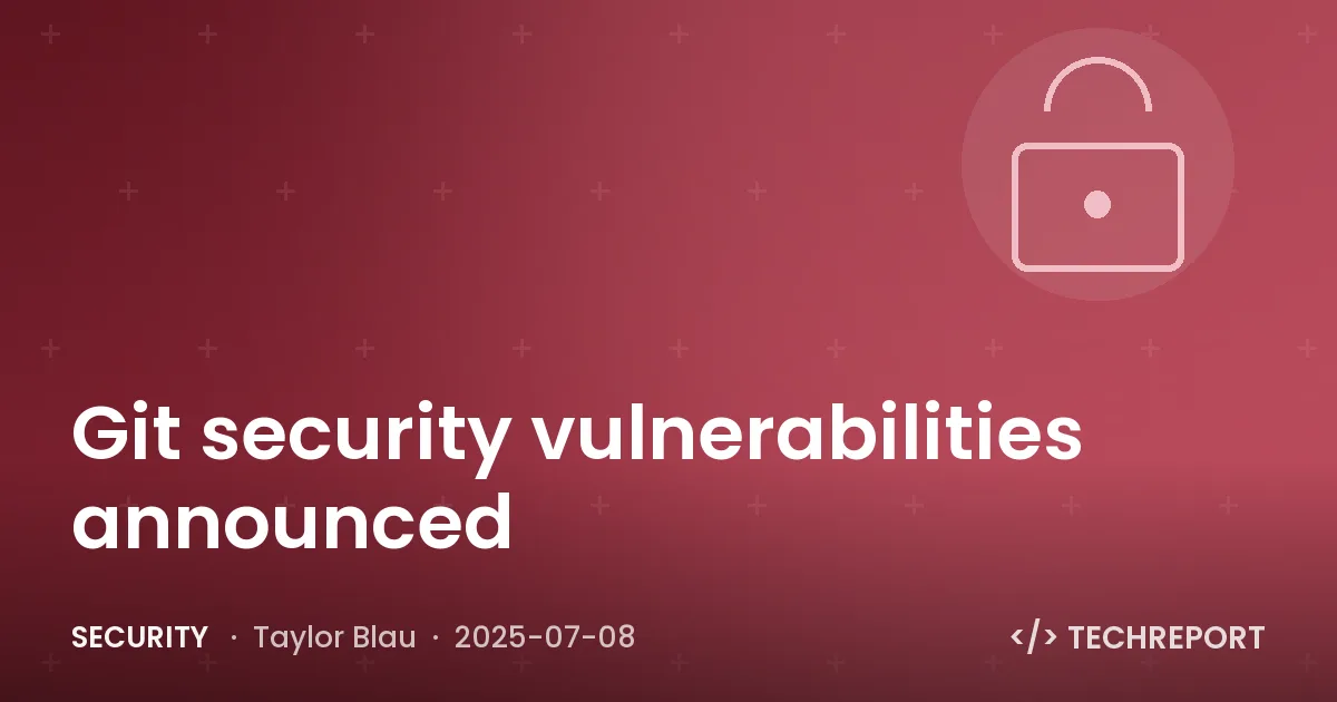 Git security vulnerabilities announced