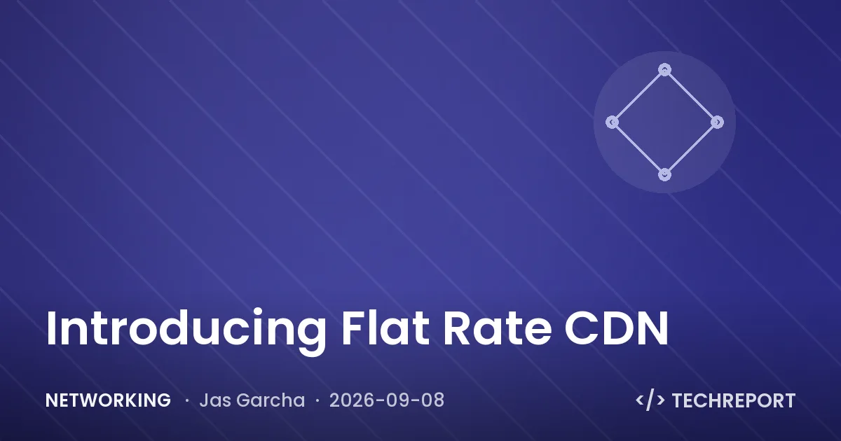 Introducing Flat Rate CDN